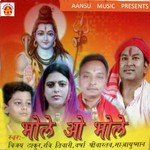 Bhole O Bhole - Varsha Shrivastav Song Download